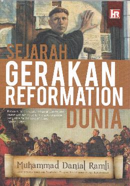 SEJARAH GERAKAN REFORMATION DUNIA